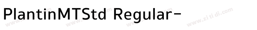 PlantinMTStd Regular字体转换
